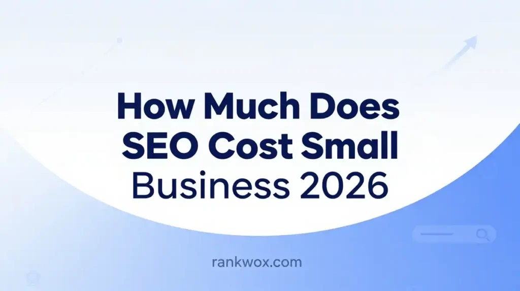 How Much Does SEO Cost Small Business 2026